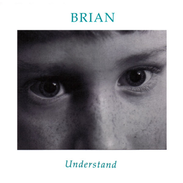 Brian - Understand