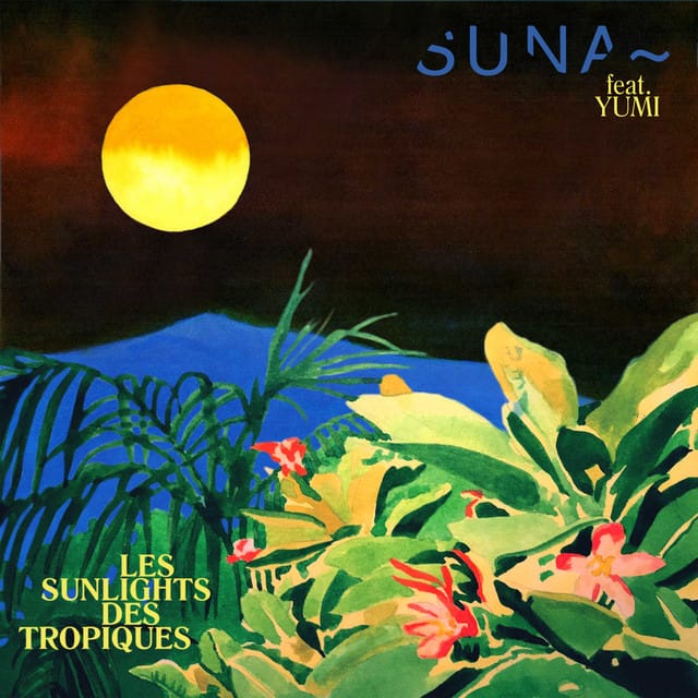 Les sunlights des tropiques (Feat. Yumi)
