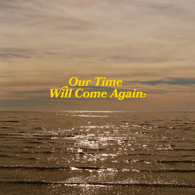 Our Time Will Come Again (Feat. Surahn)