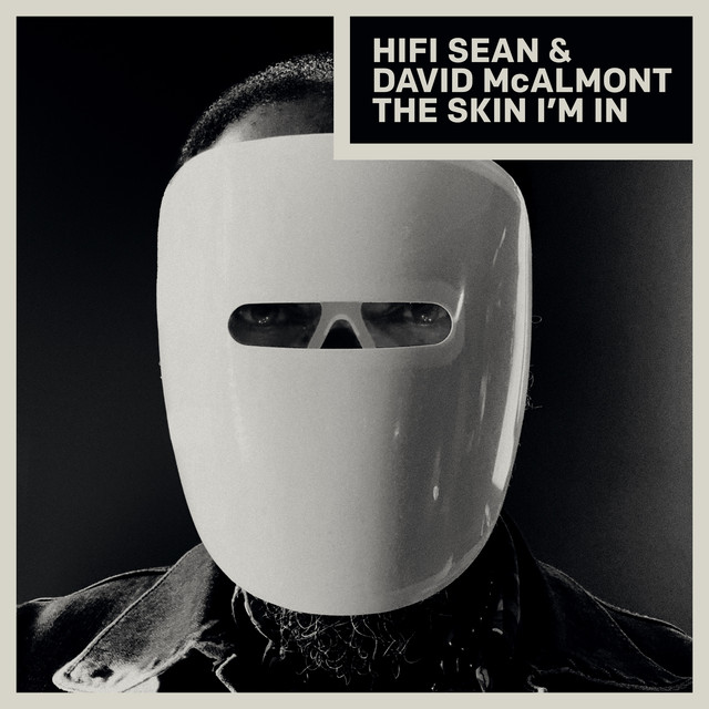 Hifi Sean & David McAlmont - The Skin I’m In