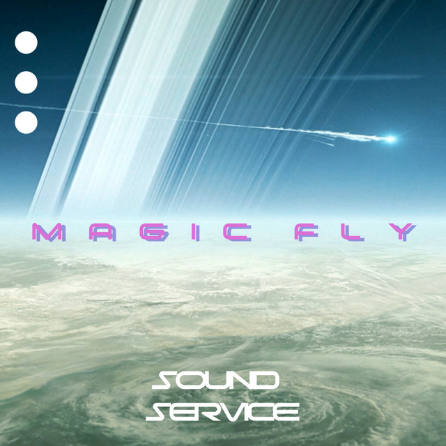 Sound Service - Magic Fly