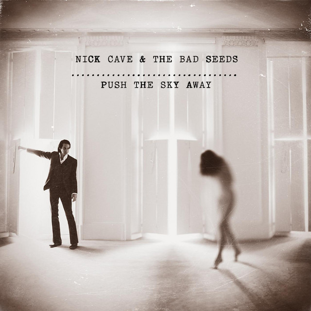 Nick Cave & The Bad Seeds - Push the Sky Away (With Melbourne Symphony Orchestra)