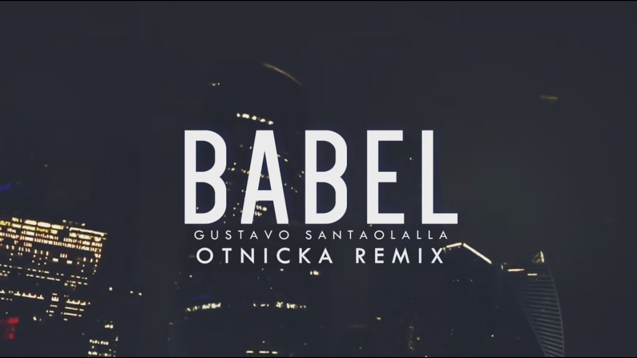 Babel (Otnicka Remix)