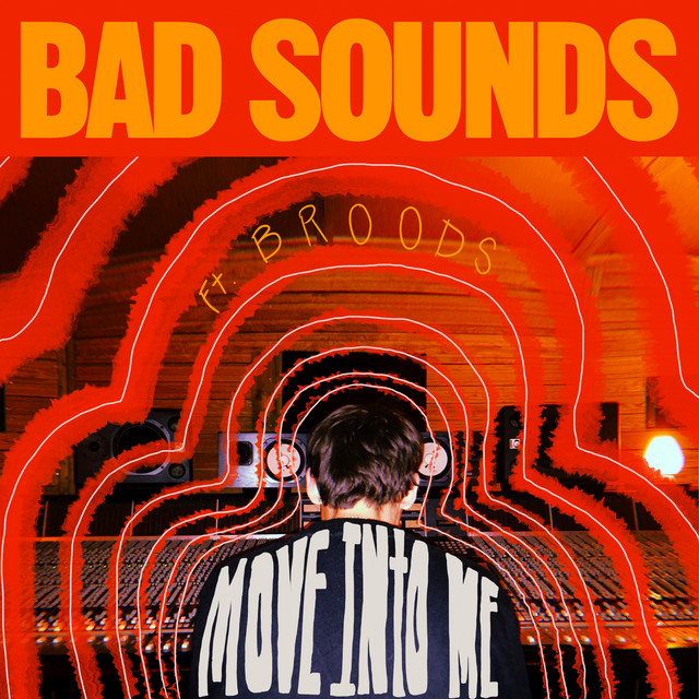 Move into Me (feat. Broods)