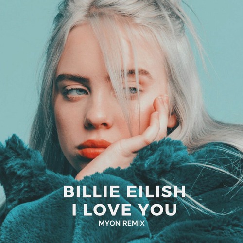 I Love You (Myon Remix)