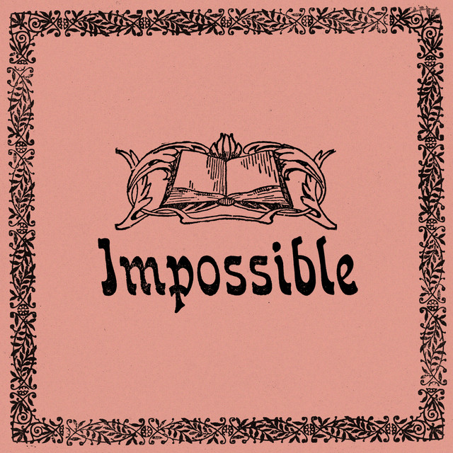 Impossible