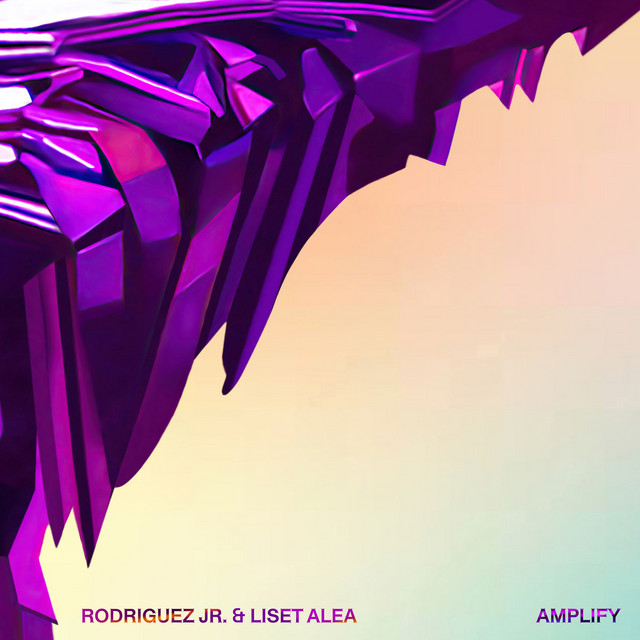 Amplify (feat. Liset Alea)